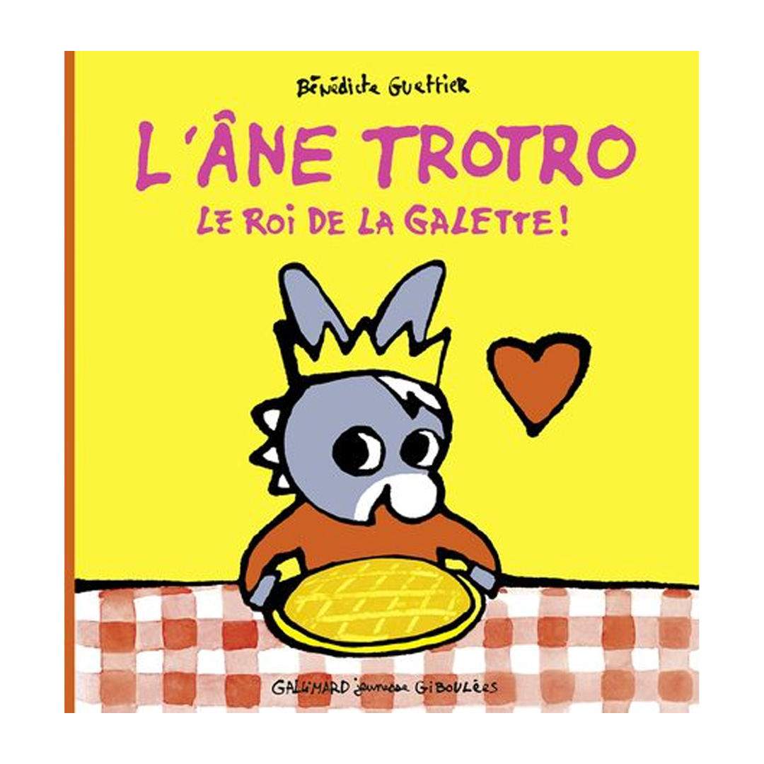 ÂNE TROTRO, LE ROI DE LA GALETTE