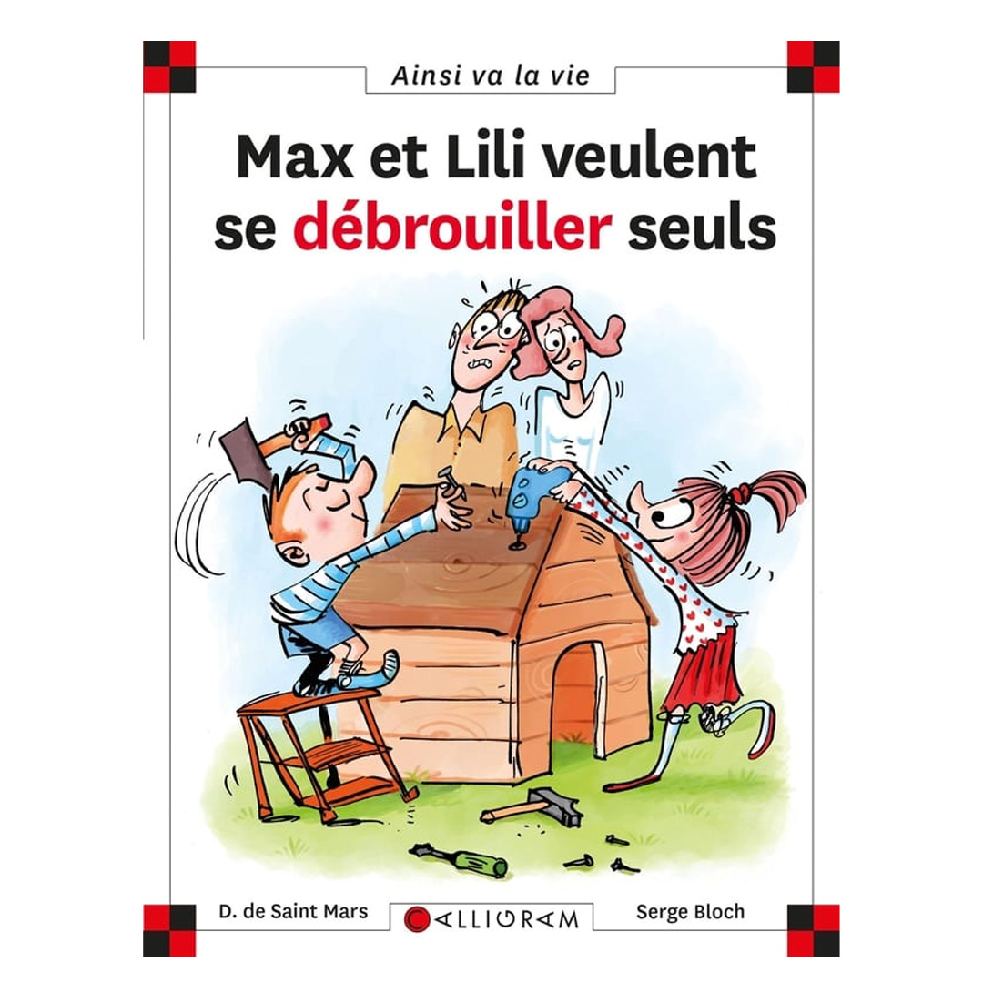 MAX ET LILI VEULENT SE DÉBROUILLER SEULS