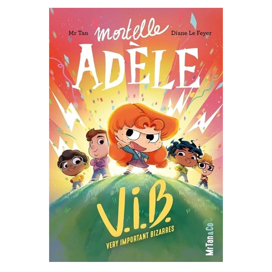 MORTELLE ADÈLE T04 - VERY IMP BIZARRE !