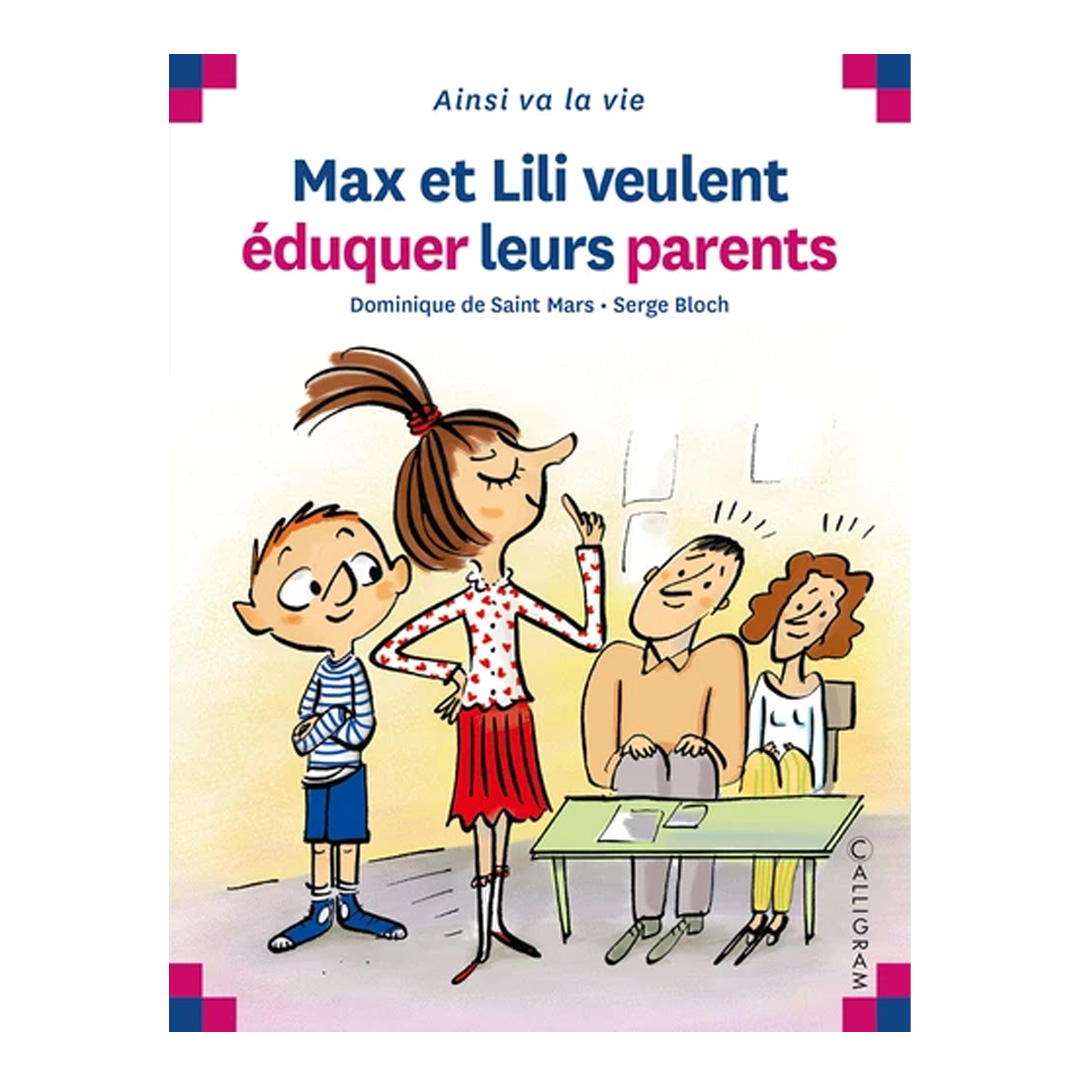 N°93 MAX ET LILI VEULENT ÉDUQUER LEURS PARENTS