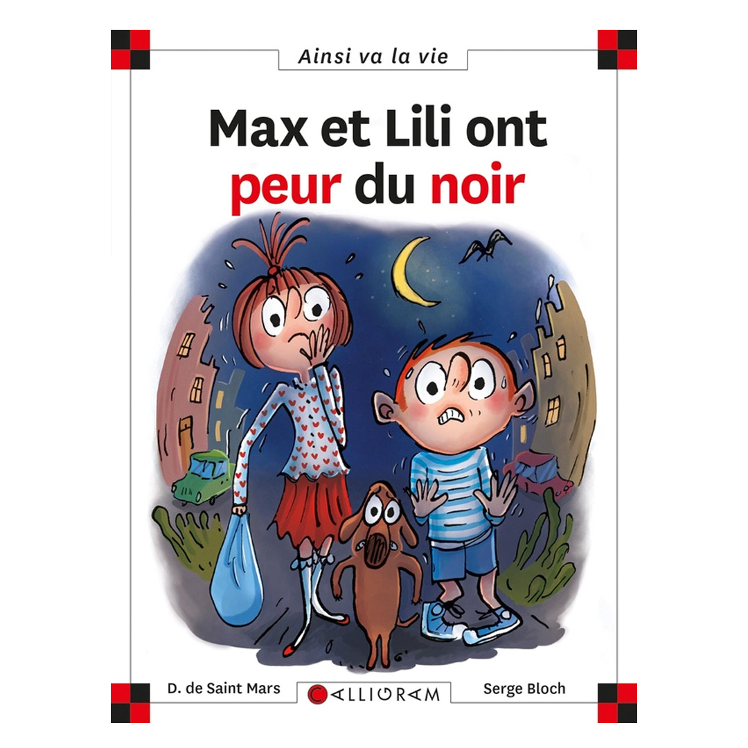 N°122 MAX ET LILI ONT PEUR DU NOIR